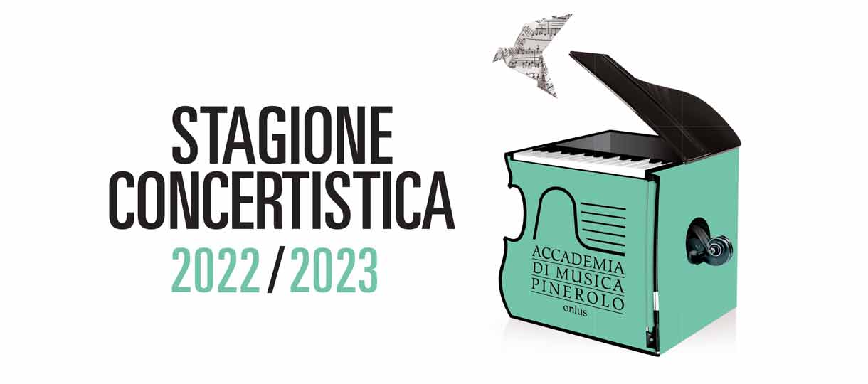 Stagione concertistica Accademia di Musica di Pinerolo 2022/23